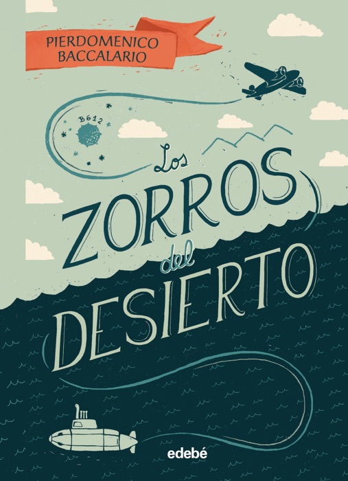 Los zorros del desierto