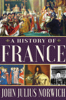 John Julius Norwich - A History of France artwork