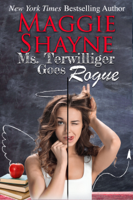 Maggie Shayne - Ms. Terwilliger Goes Rogue artwork