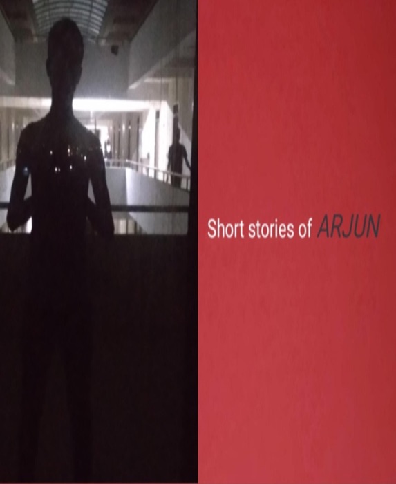 Short stories of ARJUN