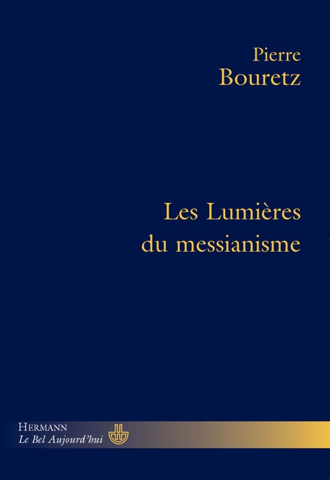 Les Lumières du messianisme