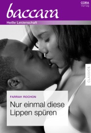 Nur einmal diese Lippen spüren - Farrah Rochon by  Farrah Rochon PDF Download