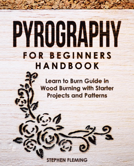 Pyrography for Beginners          Handbook