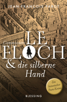 Jean-Franois Parot - Commissaire Le Floch und die silberne Hand artwork