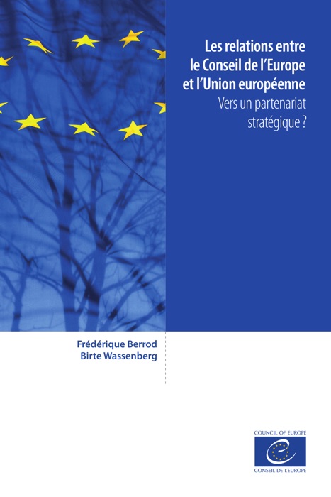 Les relations entre le Conseil de l’Europe et l’Union européenne