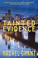 Rachel Grant - Tainted Evidence artwork