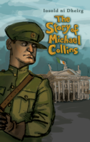 Iosold Dheirg - The Story of Michael Collins artwork