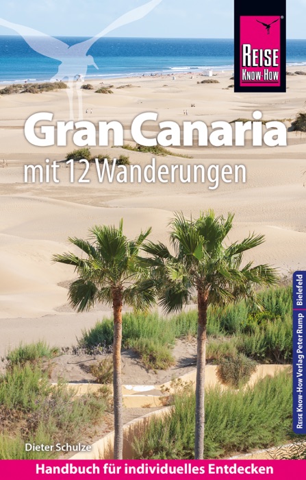 Reise Know-How Reiseführer Gran Canaria mit den zwölf schönsten Wanderungen