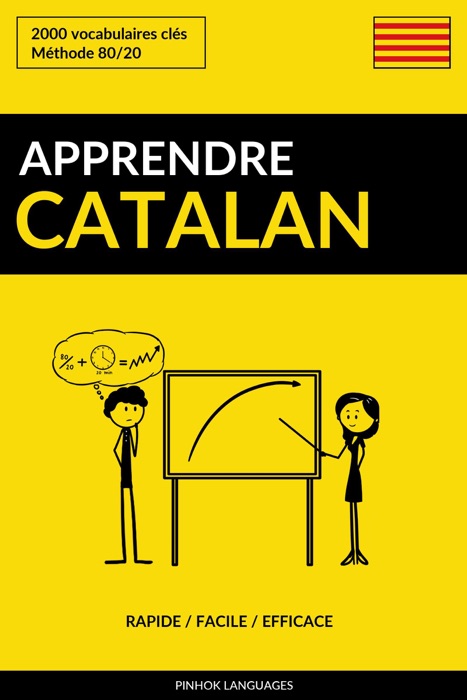 Apprendre le catalan: Rapide / Facile / Efficace: 2000 vocabulaires clés