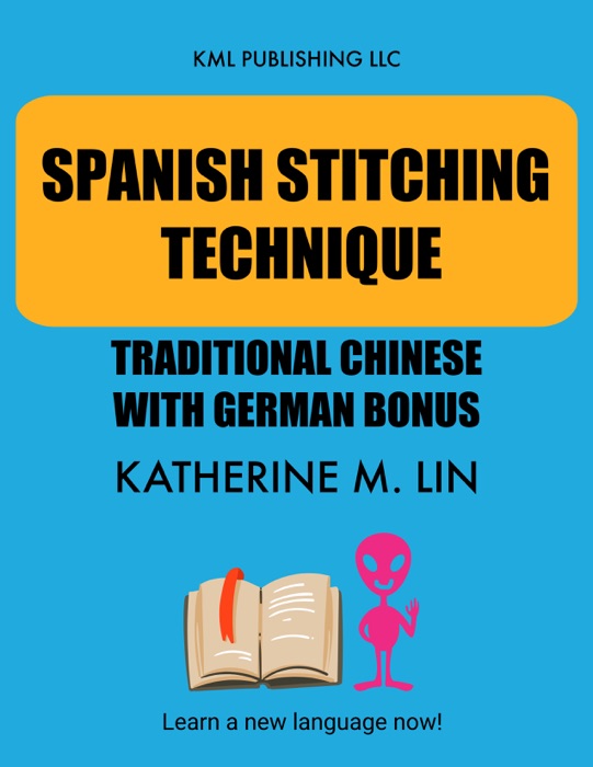 SPANISH STITCHING TECHNIQUE Traditional Chinese with German Bonus