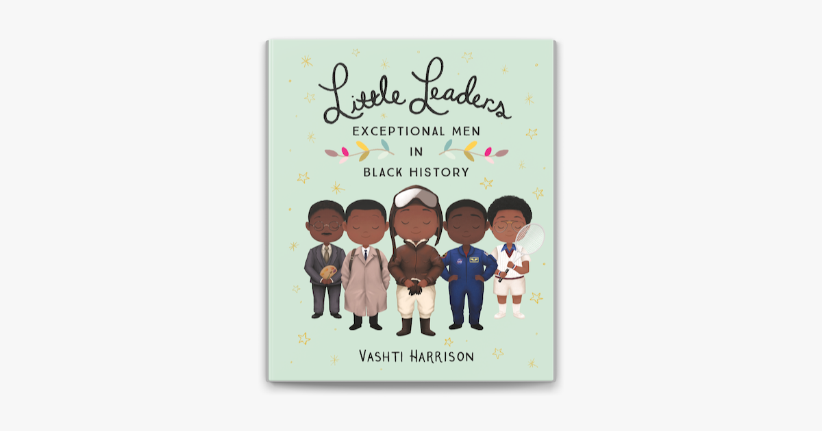 ‎Little Leaders: Exceptional Men in Black History on Apple Books