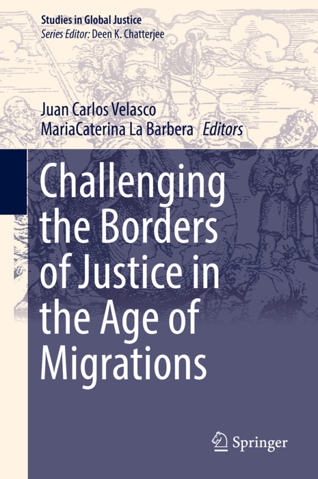 Challenging the Borders of Justice in the Age of Migrations