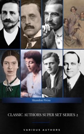 Classic Authors Super Set Series: 2 (Shandon Press) - James Matthew Barrie, L. Frank Baum, James Allen, The Bronte Sisters, Emily Dickinson, L.M. Montgomery, Jack London & P.G. Wodehouse