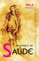 Luiz Gasparetto - Metafísica da saúde artwork