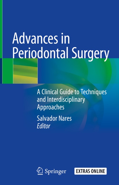 Advances in Periodontal Surgery