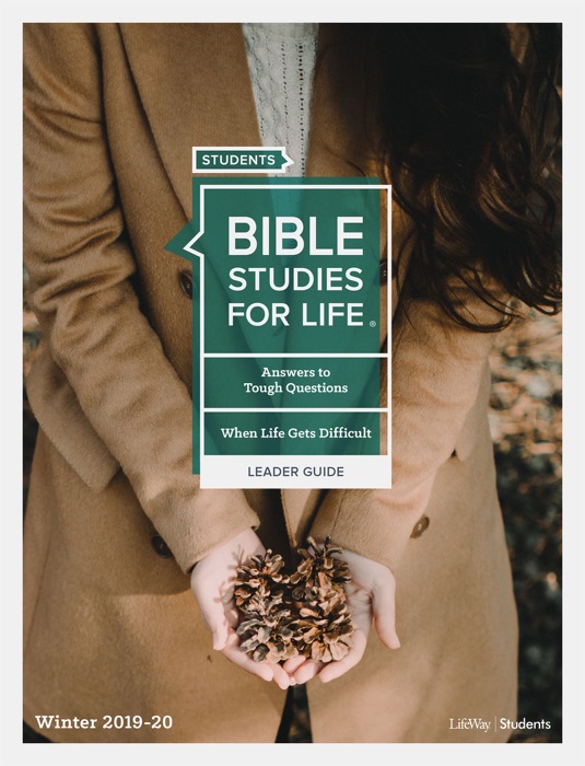 Bible Studies for Life: Student Leader Guide ESV Winter 2020