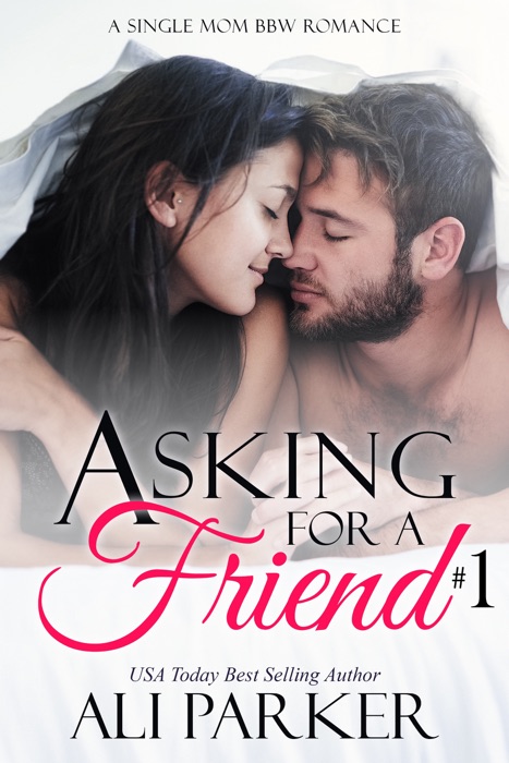 Asking For A Friend Book 1