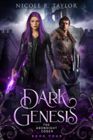 Nicole R. Taylor - Dark Genesis (The Arondight Codex #4) artwork