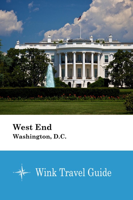 West End (Washington, D.C.) - Wink Travel Guide