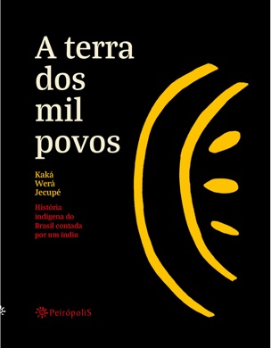 Capa do livro A Terra dos Mil Povos de Eduardo Viveiros de Castro