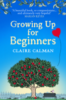 Claire Calman - Growing Up for Beginners artwork