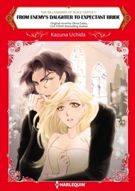 From Enemy's Daughter to Expectant Bride - Kazuna Uchida & Olivia Gates by  Kazuna Uchida & Olivia Gates PDF Download