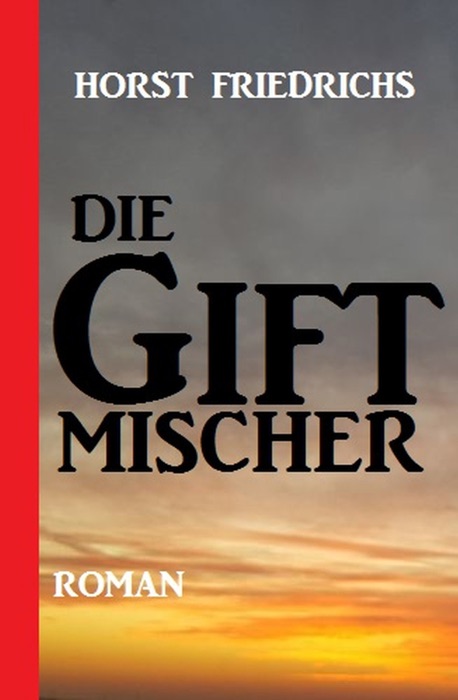 Die Giftmischer