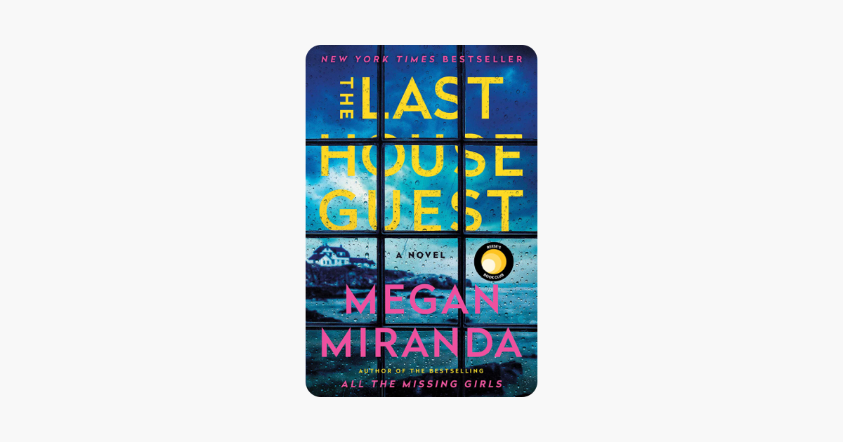 The Last House Guest - Megan Miranda The Last House Guest - Megan Miranda