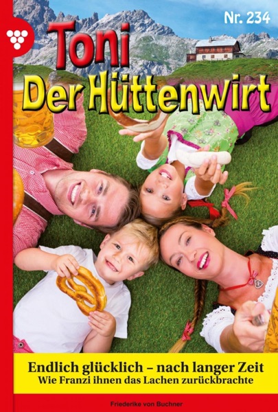 Toni der Hüttenwirt 234 – Heimatroman