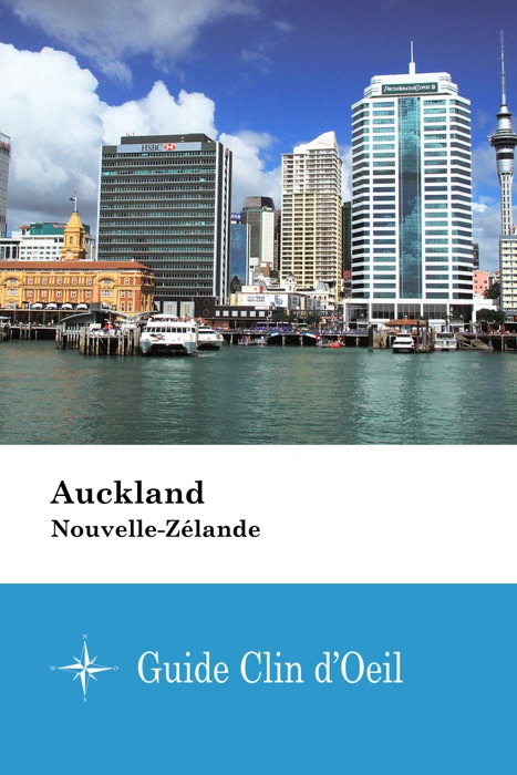 Auckland (Nouvelle-Zélande) - Guide Clin d'Oeil