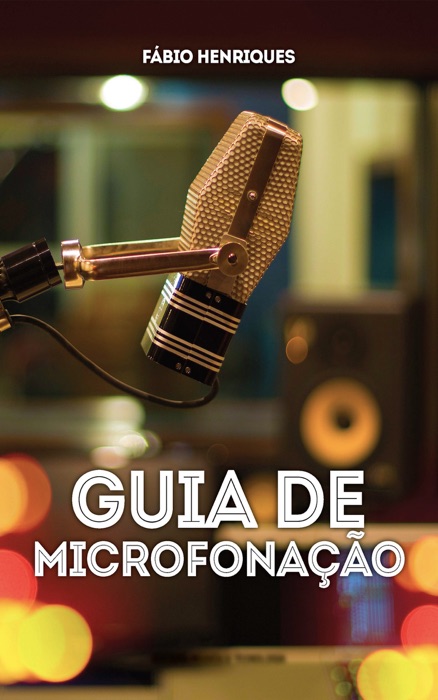 Guia de microfonação