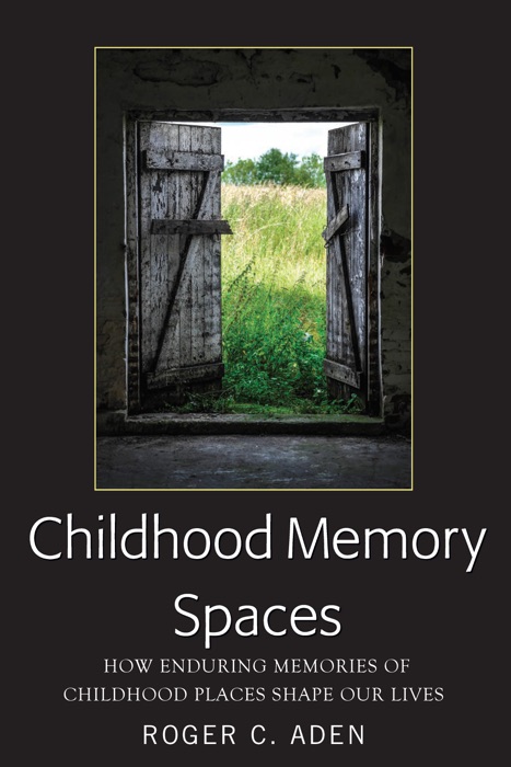 Childhood Memory Spaces