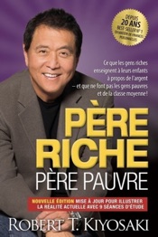 Download Père riche père pauvre - édition 20e anniversaire