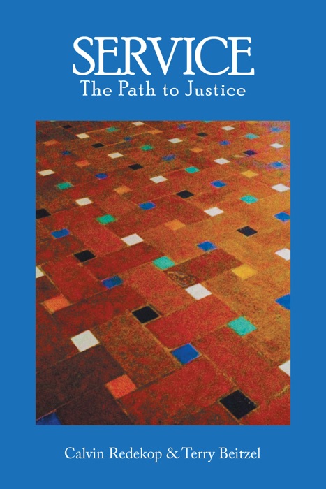 Service, The Path To Justice