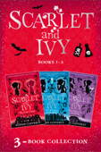 Scarlet and Ivy 3-book Collection Volume 1 - Sophie Cleverly