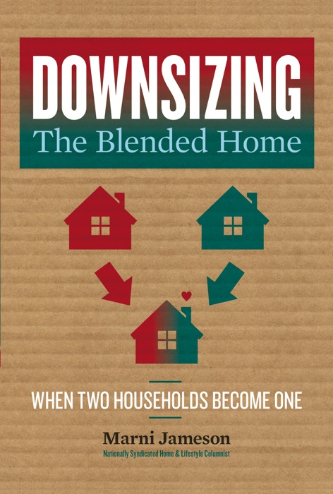 Downsizing the Blended Home