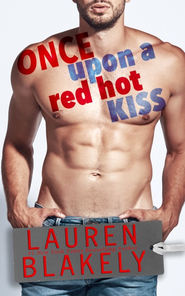 Once Upon A Red Hot Kiss