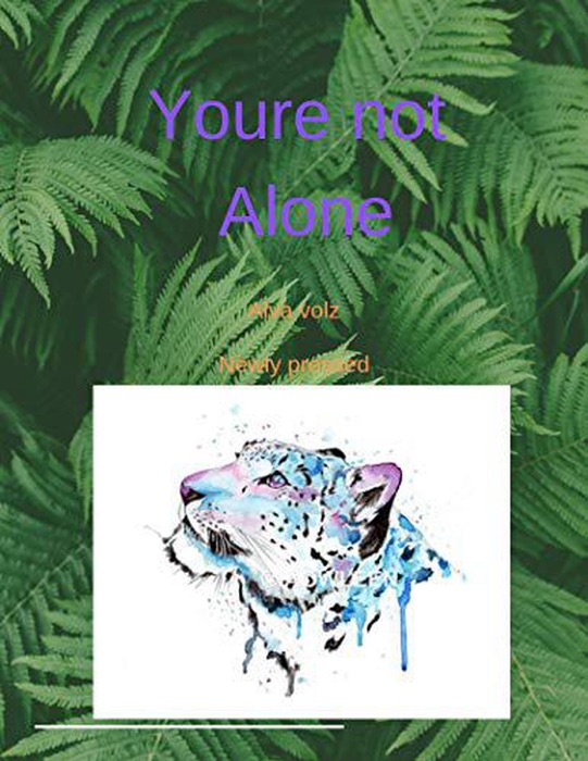 You’re not Alone