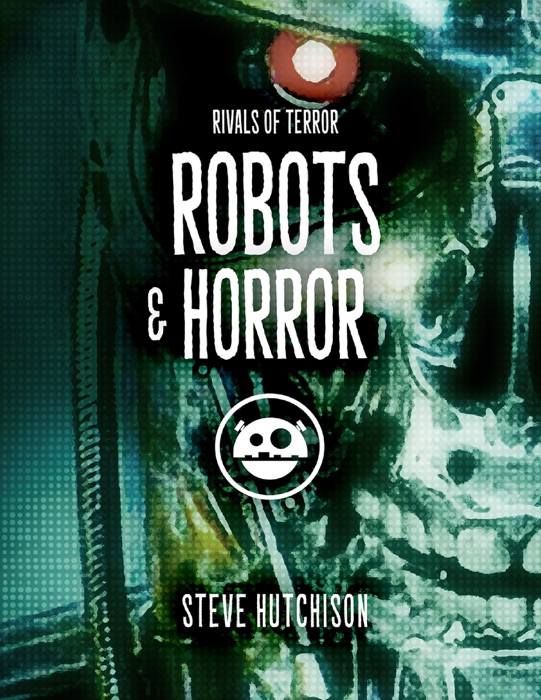 Robots & Horror