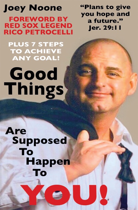 Good Things Are Supposed To Happen To YOU!