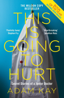Adam Kay - This is Going to Hurt artwork