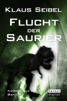 Klaus Seibel - Flucht der Saurier artwork