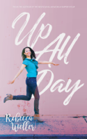 Rebecca Weller - Up All Day artwork