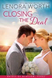 Closing the Deal - Lenora Worth by  Lenora Worth PDF Download