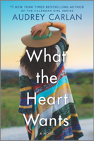 Audrey Carlan - What the Heart Wants artwork