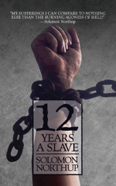 12 Years a Slave - Solomon Northup by  Solomon Northup PDF Download
