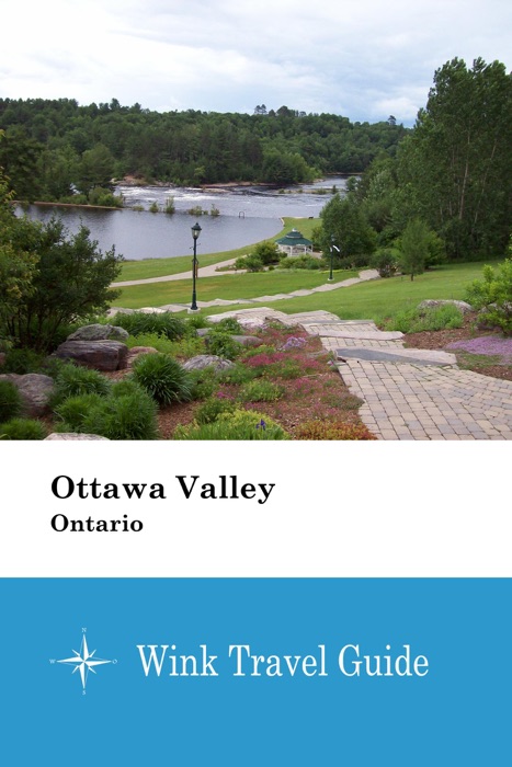 Ottawa Valley (Ontario) - Wink Travel Guide