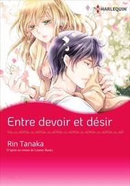 Entre Devoir Et Désir(version colorisée) - Rin Tanaka & Leanne Banks by  Rin Tanaka & Leanne Banks PDF Download