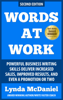 Words at Work: Powerful Business Writing Skills Deliver Increased Sales, Improved Results, and Even a Promotion or Two - Lynda McDaniel