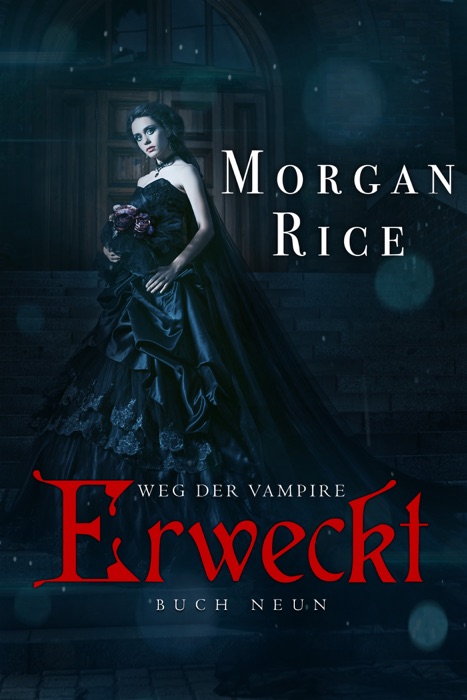 Erweckt (Band #9 der Weg der Vampire)